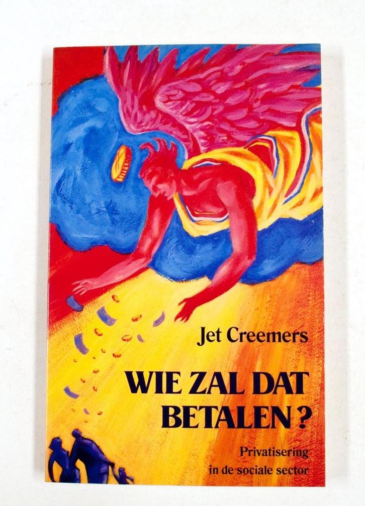 WIE ZAL DAT BETALEN ? 9789025406936 J. Creemers, Boeken, Politiek en Maatschappij, Gelezen, Verzenden