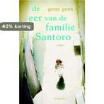 De eer van de familie Santoro 9789047202837 Genni Gunn, Boeken, Verzenden, Gelezen, Genni Gunn