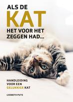 Als de kat het voor het zeggen had 9789021578057, Verzenden, Zo goed als nieuw, Liesbeth Puts
