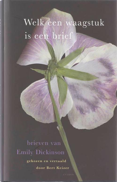 Welk een waagstuk is een brief 9789041412171 E. Dickinson, Boeken, Romans, Zo goed als nieuw, Verzenden