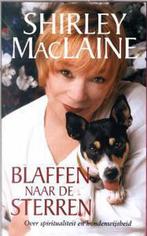 Blaffen naar de sterren 9789022538517 Shirley MacLaine, Verzenden, Gelezen, Shirley MacLaine