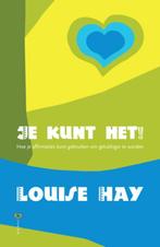 Je kunt het ! 9789072455925 Louise Hay, Boeken, Verzenden, Zo goed als nieuw, Louise Hay