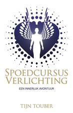 Spoedcursus verlichting 9789022996140 Tijn Touber, Boeken, Verzenden, Gelezen, Tijn Touber