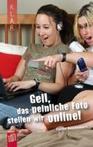 Geil das peinliche Foto stellen wir online 9783834607294