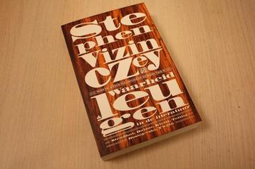 Vizinczey, Stephen - Waarheid en leugen in de literatuur ... beschikbaar voor biedingen
