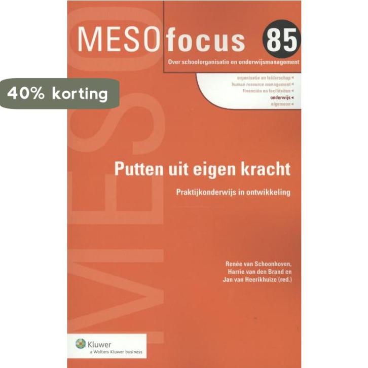 Putten uit eigen kracht / Meso focus / 85 9789013104691, Boeken, Studieboeken en Cursussen, Zo goed als nieuw, Verzenden