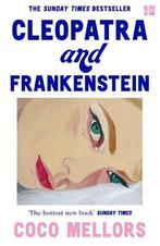 Cleopatra And Frankenstein |  NIEUW | Mellors, Coco | 978000, Boeken, Ophalen of Verzenden, Nieuw, Mellors, Coco
