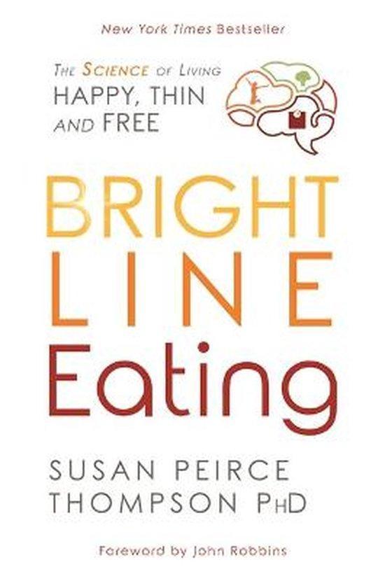 Bright Line Eating 9781781808092 Ph.D., Boeken, Taal | Engels, Zo goed als nieuw, Verzenden