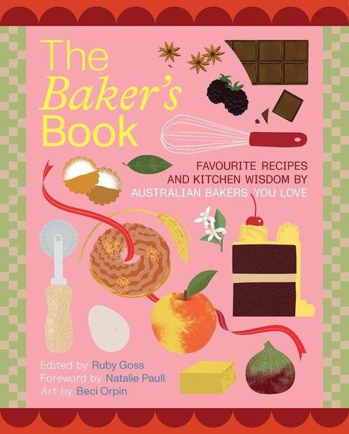 9781761500268 The Bakers Book Favourite recipes and kitc..., Boeken, Kookboeken, Nieuw, Verzenden