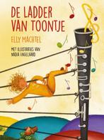 De ladder van Toontje 9789085603306 Elly Machtel, Verzenden, Zo goed als nieuw, Elly Machtel