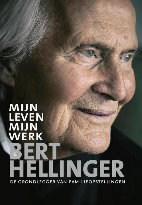 9789492331809 Mijn leven, mijn werk Bert Hellinger, Boeken, Psychologie, Nieuw, Verzenden