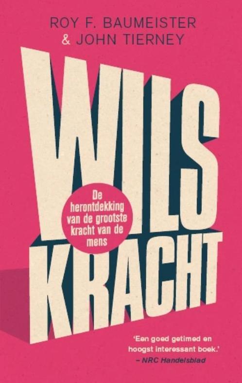 Wilskracht 9789057123474 Roy Baumeister, Boeken, Psychologie, Zo goed als nieuw, Verzenden