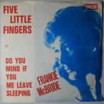 Frankie McBride - Five little fingers - Single, Gebruikt, 7 inch, Pop, Single
