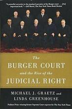 The Burger Court and the Rise of the Judicial Right. Graetz, Boeken, Politiek en Maatschappij, Michael J Graetz, Zo goed als nieuw