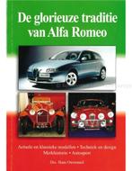 DE GLORIEUZE TRADITIE VAN ALFA ROMEO, ACTUELE ENKLASSIEKE, Boeken, Auto's | Boeken, Nieuw, Alfa Romeo, Author