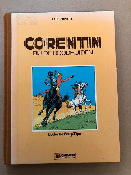 Paul Cuvelier Hardcover Album - Corentin bij de Roodhuiden, Verzamelen, Stripfiguren, Boek of Spel, Gebruikt, Ophalen of Verzenden