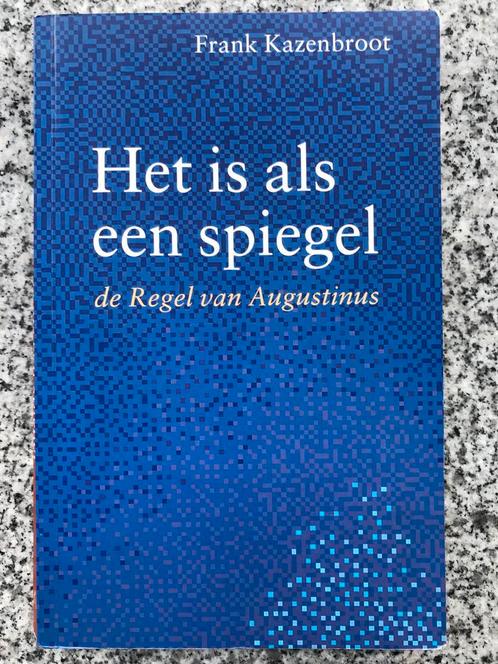Het is als een spiegel, de Regel van Augustinus, Boeken, Politiek en Maatschappij, Maatschappij en Samenleving, Nederland, Gelezen