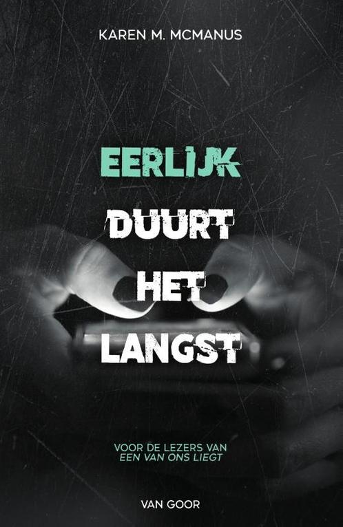Eerlijk duurt het langst / Een van ons liegt 9789000380503, Boeken, Kinderboeken | Jeugd | 13 jaar en ouder, Gelezen, Verzenden