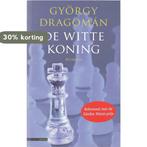 De Witte Koning 9789045000909 Gyoorgy Dragoman, Verzenden, Gelezen, Gyoorgy Dragoman