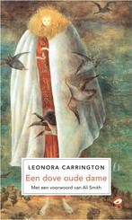 9789493081352 Een dove oude dame Leonora Carrington, Verzenden, Nieuw, Leonora Carrington