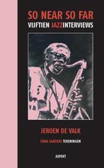 So near so far 9789461538994 Jeroen de Valk, Boeken, Verzenden, Gelezen, Jeroen de Valk