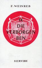 Ik die verborgen ben - F. Weinreb - 9789060772522 - Paperbac, Boeken, Verzenden, Nieuw
