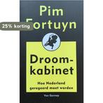Droomkabinet - pap. 9789055152865 Pim Fortuyn, Verzenden, Gelezen, Pim Fortuyn