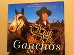 Prachtig Fotoboek - De Zuid-Amerikaanse Cowboys - Gauchos, Boeken, Ophalen of Verzenden, Zo goed als nieuw