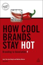 How Cool Brands Stay Hot 9780749468040 Joeri van den Bergh, Verzenden, Gelezen, Joeri van den Bergh