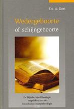 Wedergeboorte of schijngeboorte 9789078164104 A. Kort, Verzenden, Gelezen, A. Kort