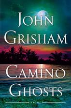 Camino Ghosts / Camino Island 9780385545990 John Grisham, Verzenden, Zo goed als nieuw, John Grisham