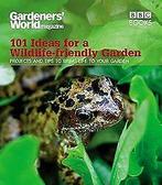 Gardeners World: 101 Ideas for a Wildlife-friendly...  Book, Boeken, Zo goed als nieuw, Lavelle, Mick, Verzenden
