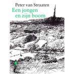 Een jongen en zijn boom 9789061695608 Peter van Straaten, Boeken, Verzenden, Gelezen, Peter van Straaten