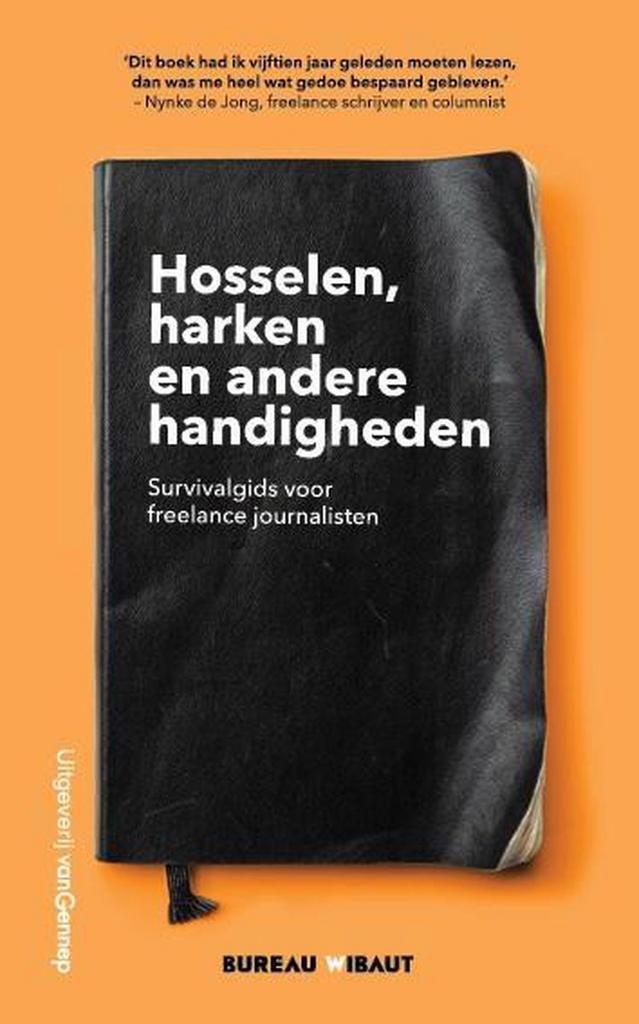 Hosselen, harken en andere handigheden 9789461645036, Boeken, Economie, Management en Marketing, Zo goed als nieuw, Verzenden