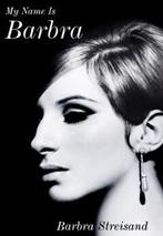 My Name is Barbra 9781529136890 Barbra Streisand, Verzenden, Zo goed als nieuw, Barbra Streisand