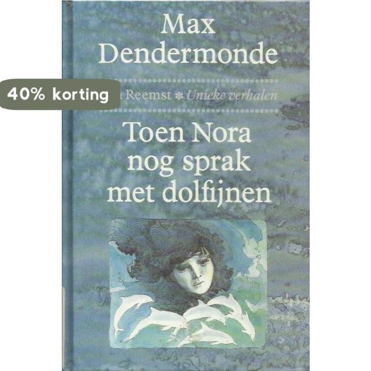 TOEN NORA NOG SPRAK MET DOLFYNEN 9789035906976 DENDERMONDE, Boeken, Kinderboeken | Jeugd | 13 jaar en ouder, Zo goed als nieuw