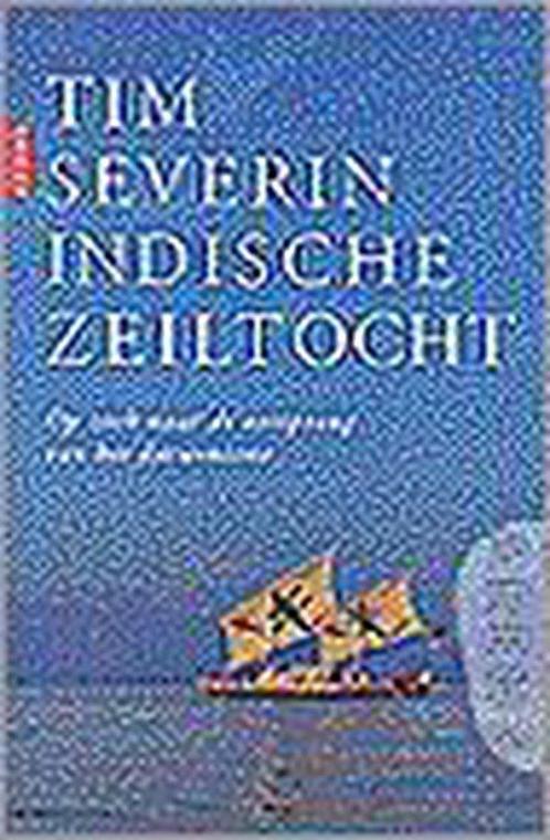 Indische Zeiltocht 9789069742922 T. Severin, Boeken, Reisverhalen, Gelezen, Verzenden