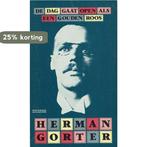 De dag gaat open als een gouden roos 9789060194546 Gorter, Verzenden, Gelezen, Gorter