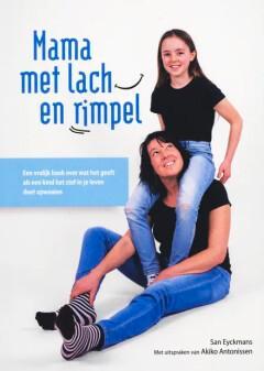 Mama met lach en rimpel 9789464365177 San Eyckmans, Boeken, Zwangerschap en Opvoeding, Gelezen, Verzenden