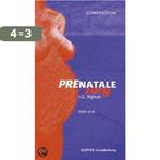 Compendium prenatale zorg 9789035232143 J.G. Nijhuis, Boeken, Verzenden, Zo goed als nieuw, J.G. Nijhuis