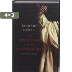 De wachters van de Duivelsbijbel 9789026127021, Verzenden, Gelezen, Richard Dübell