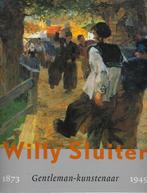 Willy Sluiter 1873-1949 9789071722097, Verzenden, Zo goed als nieuw