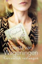 Gevaarlijk verlangen 9789401904414 Gerda van Wageningen, Verzenden, Gelezen, Gerda van Wageningen