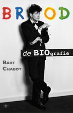 Brood 9789403141312 Bart Chabot, Boeken, Verzenden, Zo goed als nieuw, Bart Chabot