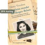 De kleine moeder van Bergen-Belsen 9789401906937, Verzenden, Gelezen, Hetty Verolme