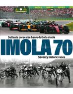 IMOLA 70, SEVENTY HISTORIC RACES / SETTANTA CORSE CHE HANNO, Nieuw, Author