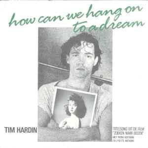vinyl single 7 inch - Tim Hardin - How Can We Hang On To..., Cd's en Dvd's, Vinyl Singles, Zo goed als nieuw, Verzenden