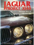 JAGUAR PROJECT XJ40, THE INSIDE STORY OF THE NEW XJ6, Nieuw, Author