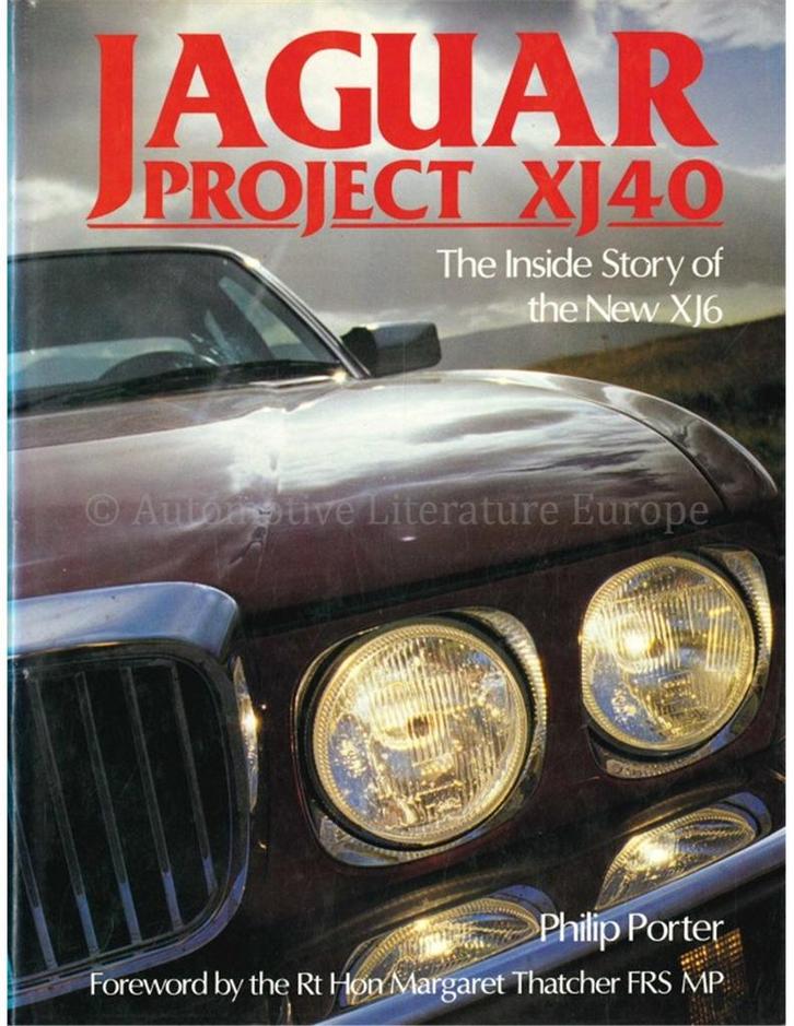 JAGUAR PROJECT XJ40, THE INSIDE STORY OF THE NEW XJ6, Boeken, Auto's | Boeken