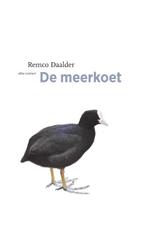 De meerkoet / De vogelserie / 11 9789045030258 Remco Daalder, Verzenden, Zo goed als nieuw, Remco Daalder